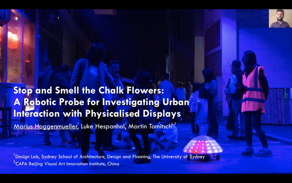 CONFERENCE PRESENTATION | &#8220;Stop and Smell the Chalk Flowers: A Robotic Probe for Investigating Urban Interaction with Physicalised Displays&#8221;
